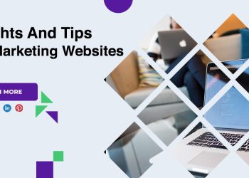 Insights And Tips For Marketing Websites