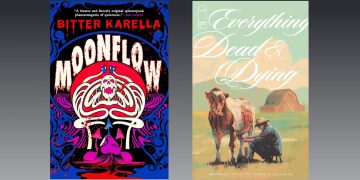 Moonflow and Everything Dead & Dying