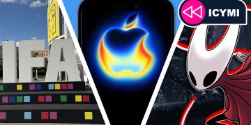 ICYMI: the 8 biggest tech stories of the week, from IFA 2025 to the Hollow Knight: Silksong launch and the iPhone 17