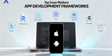 Top Cross-platform App Development Frameworks for Startups