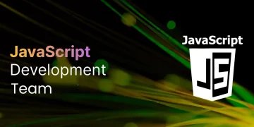 JavaScript Development Team Explained (2025)