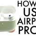How to Use AirPods Pro 3: Complete Setup and Features Guide
