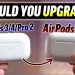 AirPods Pro 3 vs. AirPods Pro 2: Which One is Right for You?