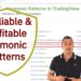 6 Harmonic Patterns Tested & Proven Profitable