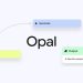 Google launches its AI vibe-coding app Opal in 15 more countries