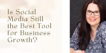Is Social Media Still the Best Tool for Business Growth?