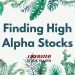 How to Find High Alpha Stocks To Invest In