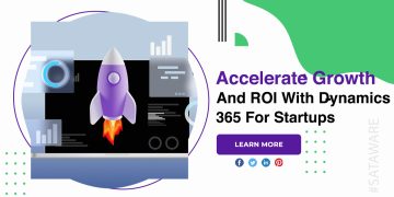 Accelerate Growth And ROI With Dynamics 365 For Startups