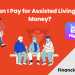 How Can I Pay For Assisted Living With No Money?