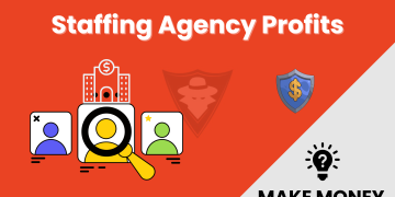 How Do Staffing Agencies Make Money? 8 Profitable Methods