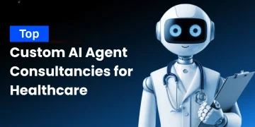 Top Custom AI Agent Consultancies For Healthcare Revealed