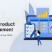 SaaS Product Management Guide for Growth