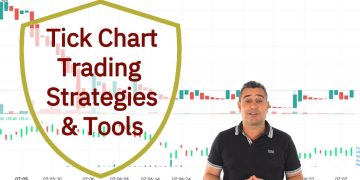 Trading Tick Charts: Settings & Strategy Explained